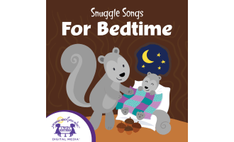 Snuggle Songs For Bedtime Album of Songs