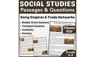 Social Studies Passages: Early Empires and Trades (Fillable PDF)