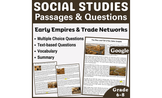 Social Studies Reading Passages: Early Empires and Trades (Docs)