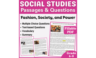 Social Studies Reading Passages Fashion, Society, Power (Fillable PDF)