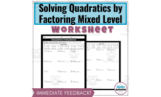 Solving Quadratic Equations by Factoring Worksheet Mixed Level