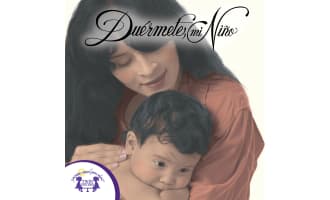 Spanish: Duermete, mi Niño Songs