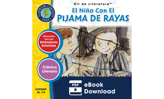 Spanish: El niño con el pijama de rayas - Kit de Literatura Gr. 7-8