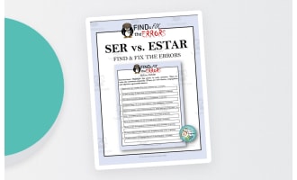 Spanish Ser vs. Estar – Find and Fix Errors