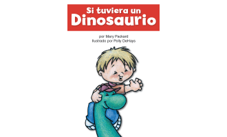 Spanish: Si tuviera un Dinosaurio eBook