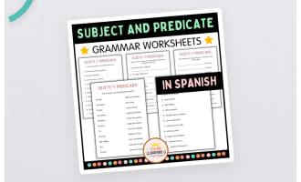 Spanish Subjects and Predicates - Sentence Structure Worksheets