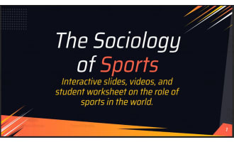 Sports and Sociology (Interactive slides and unit notes)