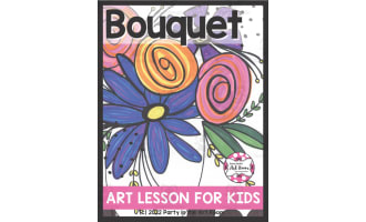 Spring Bouquet: Art Lesson for Kids