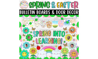 Spring into Learning! :Spring & Easter Bulletin Boards & Door Decor