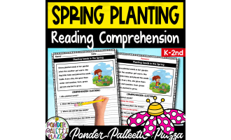 Spring Planting - Reading Comprehension + Answers