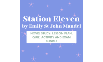 Station Eleven Complete Novel Study