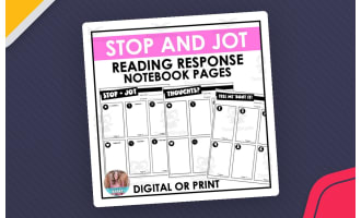 Stop and Jot Reading Response Notebook Pages