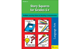 Story Squares for Grades 6+: Multiple Learning Styles for Reading Comprehension