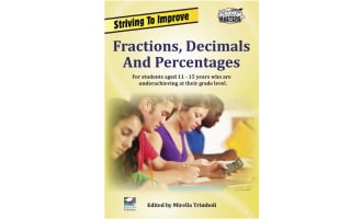 Striving to Improve: Fractions, Decimals and Percentages Workbook