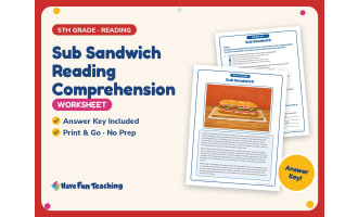 Sub Sandwich Reading Comprehension Worksheet – 5th Grade Food Practice