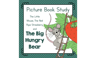 "The Big Hungry Bear" | Picture Book Study