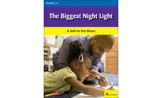 The Biggest Night Light: A Unit on the Moon