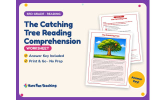 The Catching Tree Reading Comprehension Worksheet – 3rd Grade Trees