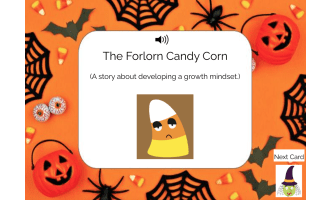 The Forlorn Candy Corn SEL Boom Cards-With Audio and Extension Activities (A Halloween themed story and cards about growth mindset.)