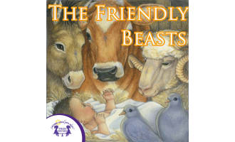 The Friendly Beasts Songs