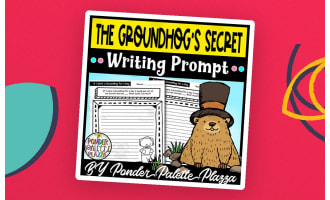 The Groundhog's Secret Writing Prompt - Groundhog Day