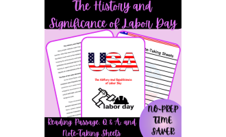 The HIstory and Significance of Labor Day Reading Passage, Q & A/Note