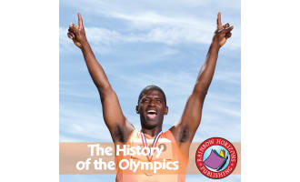 The History of the Olympics Gr. 4-6