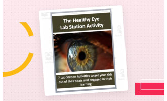The Human Eye - 7 Engaging Lab Station Activities