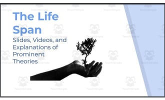 The Life Span (Psychology Human Development Slides and follow-along notes)