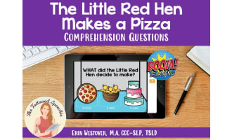 The Little Red Hen Makes a Pizza: WH- Questions - BOOM Cards