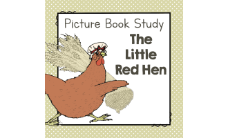 "The Little Red Hen" | Picture Book Study