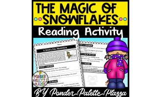 The Magic of Snowflakes Reading Comprehension Passage