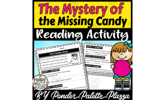 The Mystery of the Missing Candy Reading Passage - Reading Activity