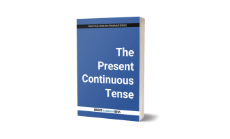 The Present Continuous Tense - Practical English Grammar Series
