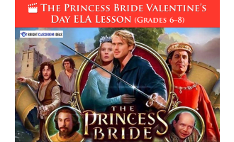 The Princess Bride Valentine’s Day ELA Lesson (Grades 6–8)