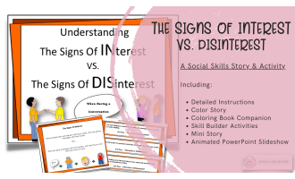 The Signs of INterest vs. DISinterest, Social Skills Story and Activities