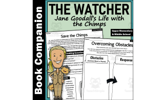 "The Watcher" Jane Goodall Biography Book Companion Activities