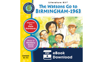 The Watsons Go to Birmingham - 1963 - Literature Kit Gr. 5-6