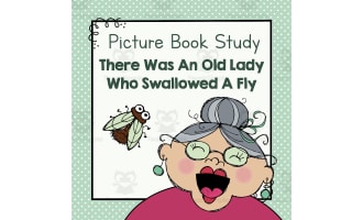 "There Was An Old Lady Who Swallowed A Fly" | Picture Book Study