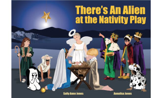 There's An Alien At The Nativity Play (3-7 years)