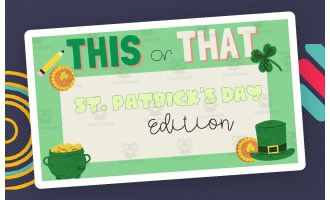 This or That Game: St. Patrick's Day Edition