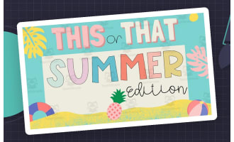 This or That Game: Summer Edition