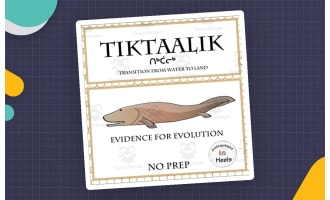 Tiktaalik : Evidence for Evolution Informational Text and Activity