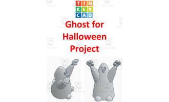 TinkerCAD step-by-step instructions for Ghost for Halloween