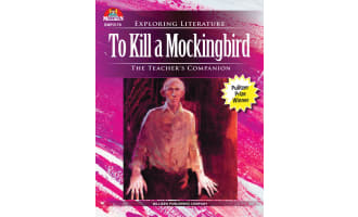 To Kill A Mockingbird: The Teacher's Companion
