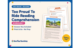 Too Proud To Ride Reading Comprehension Worksheet – 2nd Grade Practice