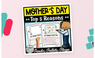 Top 5 Reasons I Love My Mom - Mother's Day Activity