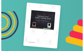 Trading Cards Project: Supreme Court Justice