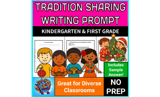 Tradition Sharing Writing Prompt (Kindergarten & 1st Grade) SST & ELA