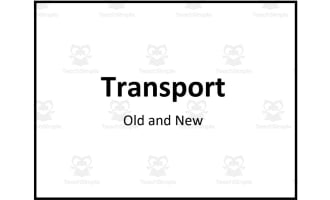 Transport - Old and New